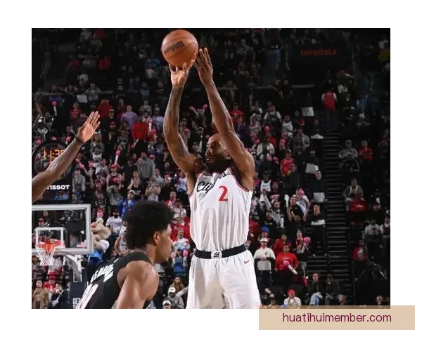 快船五连胜终结锁定附加赛 莱昂纳德关键战三分失准背锅